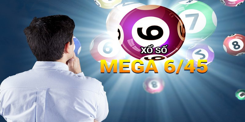 Xổ số mega 6/45 là gì? 