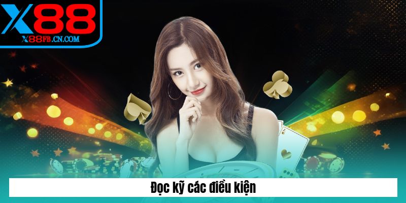 Đọc kỹ các điều kiện